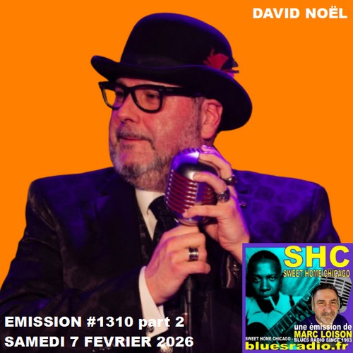 SWEET HOME CHICAGO #1310 part 2 - 7 février 2026