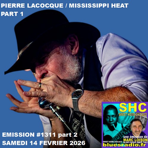 SWEET HOME CHICAGO #1311 part 2 - 14 février 2026