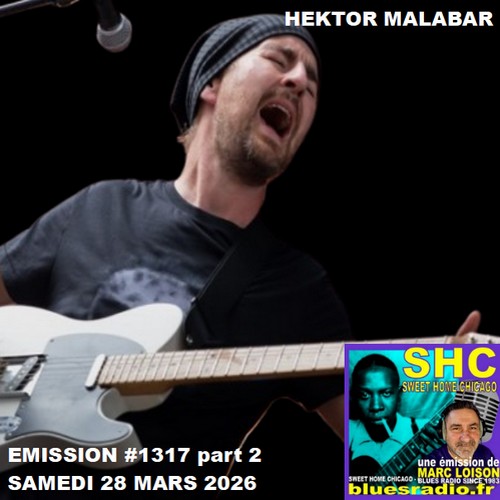 SWEET HOME CHICAGO #1317 part 2 - 28 mars 2026