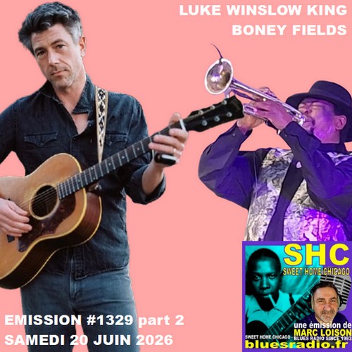 SWEET HOME CHICAGO #1329 part 2 - 20 juin 2026